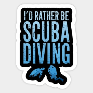 I'd rather be scuba diving Sticker